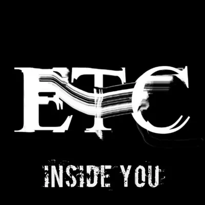 Inside You - Single - E.T.C