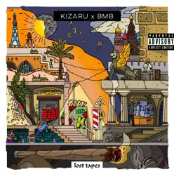 Lost Tapes - EP - Kizaru Lost Tapes - EP - Kizaru
