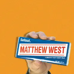 Sellout (2002 Indie Release) - Matthew West