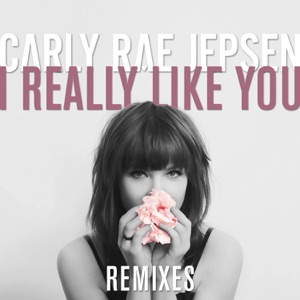 I Really Like You (Remixes) - EP