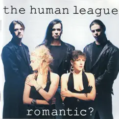 Romantic? by The Human League album reviews, ratings, credits