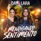 Mendigando Sentimento (Ao Vivo) - Day e Lara lyrics