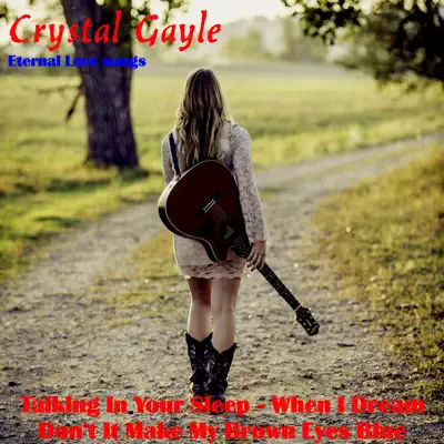 Eternal Love Songs - Crystal Gayle