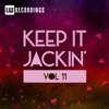 Keep It Jackin', Vol. 11