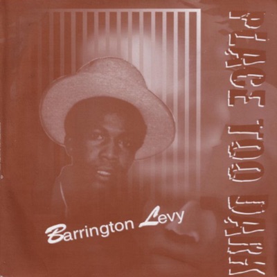 Place Too Dark - Barrington Levy