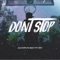 Don't Stop (feat. NFX) - Elixir De Beat lyrics