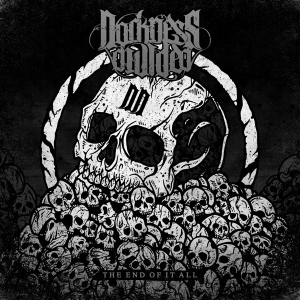 Darkness Divided - The End of It All [EP] (2018)