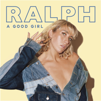 Ralph - A Good Girl artwork