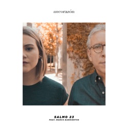 Un Corazón - SALMO 23 feat. Marco Barrientos