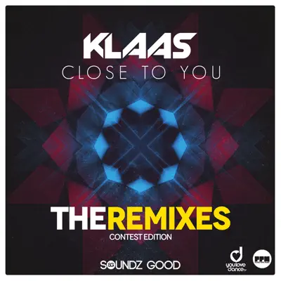 Close to You (The Remixes) - Klaas