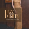 Jazz Nights - Sophisticated Bar & Party Music