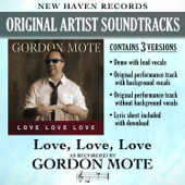 Love, Love, Love (Demonstration) - Gordon Mote