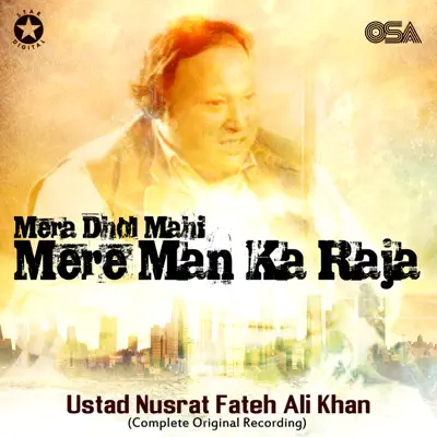 Mera Dhol Mahi Mere Man Ka Raja - Nusrat Fateh Ali Khan