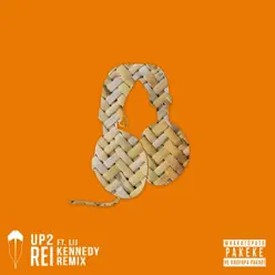 Up2 (Kennedy Remix) [feat. Lij & Kennedy] - Single - Rei