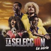 La Selección: La Serie (Banda Sonora Original), 2014
