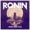 Veni Vidi Vici - Ronin lyrics