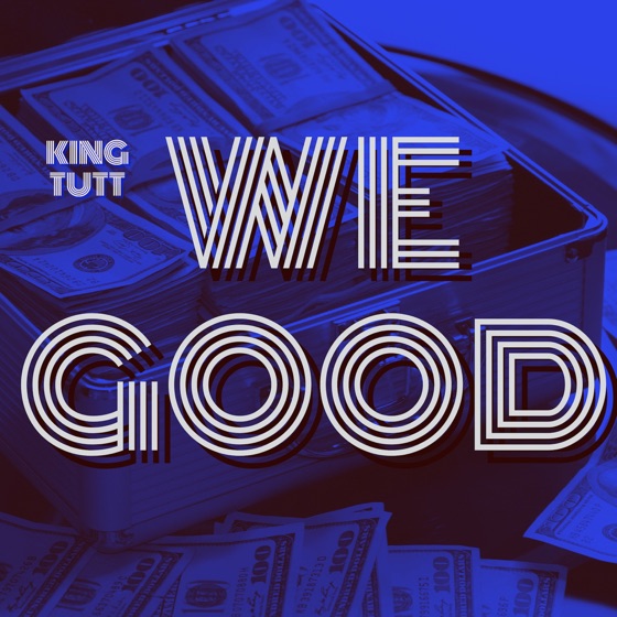 Cover artwork for We Good