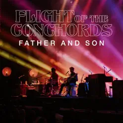 Father and Son (Live in London) [Single Edit] - Single - Flight Of The Conchords