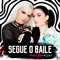 Segue O Baile - Francinne & Clau lyrics