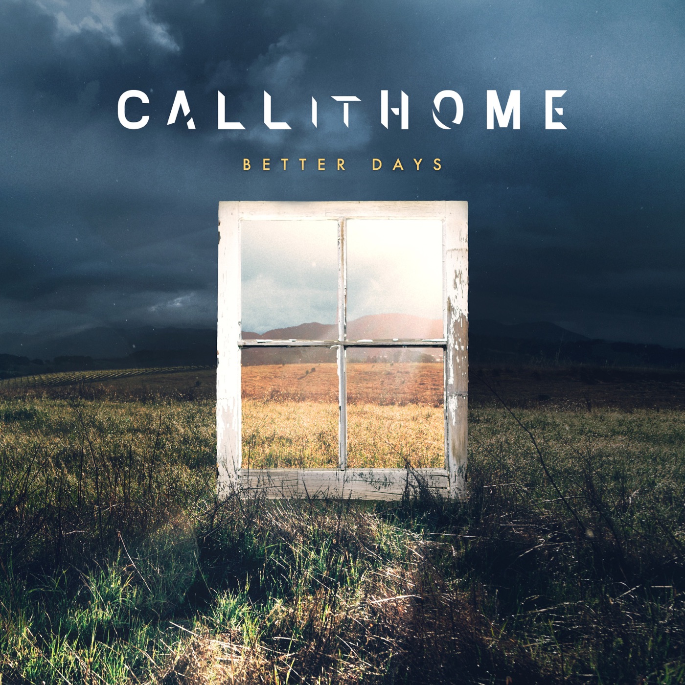 Call It Home - Better Days (2018)