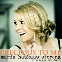 Precious To Me (feat. Måns Zelmerlöw) - Single - Maria Haukaas Storeng