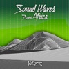Sound Waves From Africa, Vol. 23