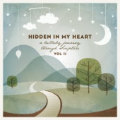 Hidden in My Heart, Vol. 2: A Lullaby Journey Through Scripture artwork