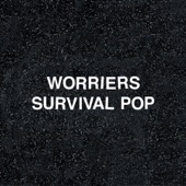 Worriers - No Thanks