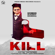 Kill - Garry Sandhu