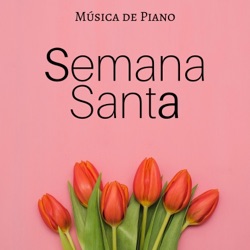La Semana Santa - Semana Santa
