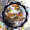 Stream & download Right Now (feat. Belma) - Single