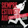 Siempre Estuviste Ahí album lyrics, reviews, download