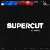 Supercut (El-P Remix) [feat. Run The Jewels] artwork