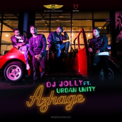 Dj Jolly - Azhage (feat. Urban Unity)
