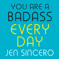 Jen Sincero - You Are a Badass Every Day artwork