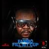 Stream & download Fill My Cup - Single