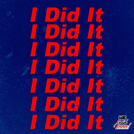 Cover artwork for I Did It