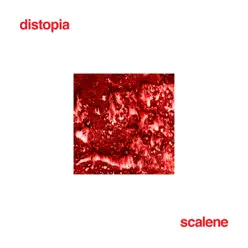 Distopia - Single - Scalene