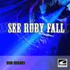 See Ruby Fall album lyrics, reviews, download