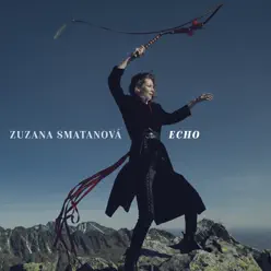 Echo - Zuzana Smatanová Echo - Zuzana Smatanová