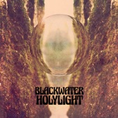 Blackwater Holylight - Sunrise
