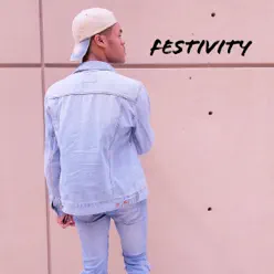 Festivity - Single - Dinero Festivity - Single - Dinero