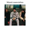 Mietek Materialista - Single album lyrics, reviews, download
