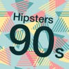 Hipsters 90s, 2018