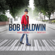 And I Love Her - Bob Baldwin