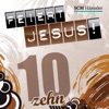 Feiert Jesus! 10