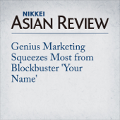 Genius Marketing Squeezes Most from Blockbuster 'Your Name' - Ryosuke Hanada & Yuki Nakamura
