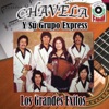 Chavela Y Su Grupo Express - Los Grandes Éxitos