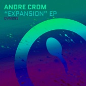 Andre Crom - Expansion