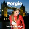 Stream & download London Bridge - Single